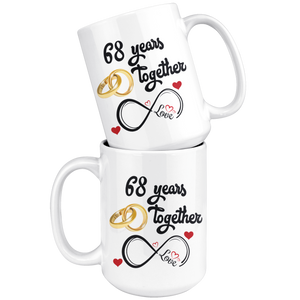 68th Wedding Anniversary Gift For Him And Her, Married For 68 Years, 68th Anniversary Mug For Husband & Wife, 68 Years Together With Her (15 oz )