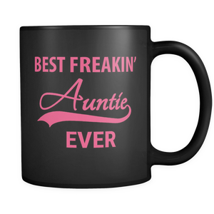 Best Freakin' Auntie Ever Mug - Freedom Look