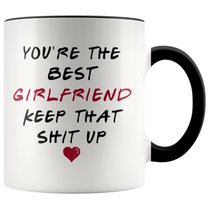 You're The Best Girlfriend Colored Mug - Valentines Day Mug (11 oz)