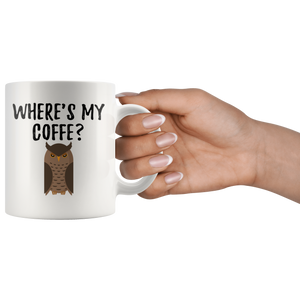 Where's My Coffee Sleepy Tired Owl Mug (11 oz)