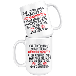 Personalized Best Greyhound Mom Coffee Mug (15 oz)