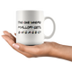 The One Where Mallory Gets Engaged Coffee Mug (11 oz)