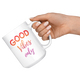 Good Vibes Only Motivational Coffee Mug (15 oz) - Freedom Look