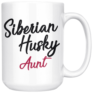 Siberian Husky Aunt Coffee Mug (15 oz)