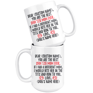 Personalized Best Shih Tzu Dog Mom Coffee Mug (15 oz)