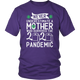 Mother Survived 2020 Pandemic Toilet Paper Unisex & Women T-Shirt