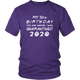 30th Customizable Birthday Pandemic Quarantine 2020 Unisex T-Shirt
