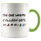 The One Where Colleen Gets Married Coffee Mug (11 oz)