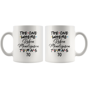 The One Where Ruben Mendiguren Turns 70 Years Coffee Mug (11 oz)