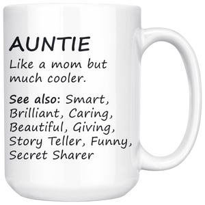 Auntie Definition Coffee Mug (15 oz) - Freedom Look