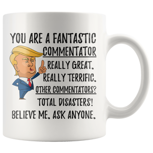 Funny Fantastic Commentator Coffee Mug, Commentator Trump Gifts, Best Commentator Birthday Christmas Gift, Graduation Gift for Him and Her