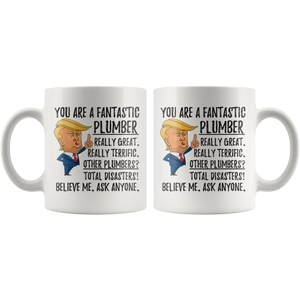 Funny Fantastic Plumber Trump Coffee Mug (11 oz)