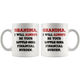 Grandma I Will Always Be Your Financial Burden Funny Coffee Mug (11 oz)
