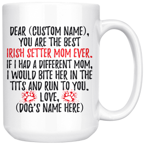 Personalized Best Irish Setter Mom Coffee Mug (15 oz)