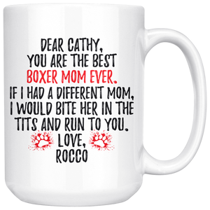 Personalized Boxer Dog Rocco Mom Cathy Coffee Mug (15 oz)