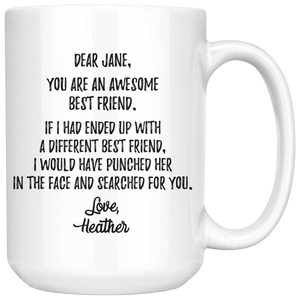 Personalized Best Friend Coffee Mug - Jane Heather (15 oz)