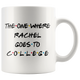 The One Where Rachel Goes To College Coffee Mug (11 oz)