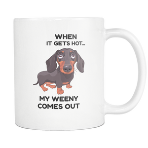 Weeny Dog Lover Gifts - Weiner Dog Heat Sensitive Mug - When It Gets Hot My Weeny Comes Out (Color Changing)