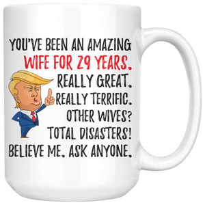 Funny Amazing Wife For 29 Years Coffee Mug, 29th Anniversary Wife Trump Gifts, 29th Anniversary Mug, 29 Years Together With My Wifey