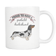 I Am Proud To Have A Piebald Dachshund Wiener Dog Doxie Mom Grandma Mug - Great Gift For Dachshunds Owners - Freedom Look