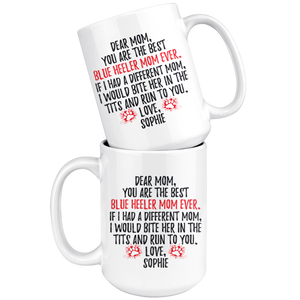 Personalized Blue Heeler Dog Sophie Mom Coffee Mug (15 oz)