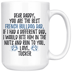 Personalized French Bulldog Tucker Daddy Coffee Mug (15 oz)