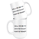 Will You Be My Maid Of Honor Coffee Mug (15 oz)