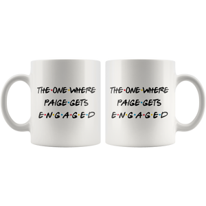 The One Where Paige Gets Engaged Coffee Mug (11 oz)