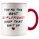 You're The Best Girlfriend Colored Mug - Valentines Day Mug (11 oz)