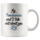 My Pomeranian And I Talk Shit About You Coffee Mug (11 oz)