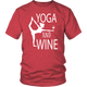 Yoga And Wine Spiritual Meditation Unisex T-Shirt