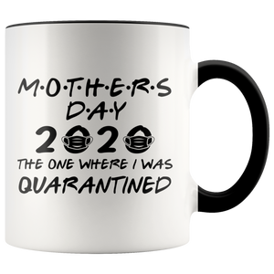 Mothers Day Pandemic Quarantine 2020 Colored Coffee Mug